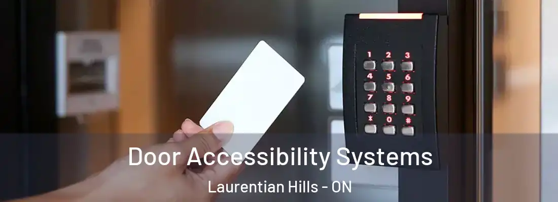  Door Accessibility Systems Laurentian Hills - ON