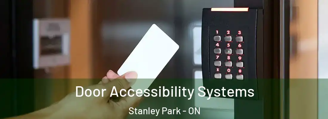 Door Accessibility Systems Stanley Park - ON