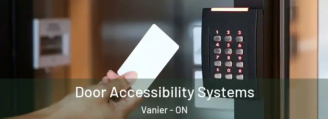  Door Accessibility Systems Vanier - ON