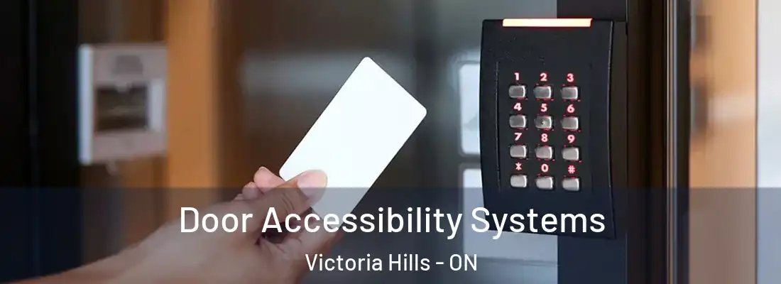  Door Accessibility Systems Victoria Hills - ON