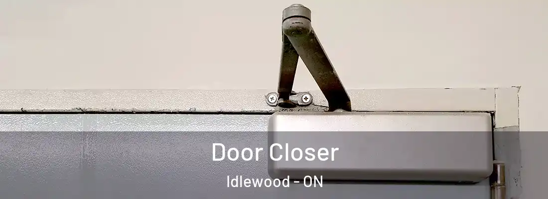  Door Closer Idlewood - ON