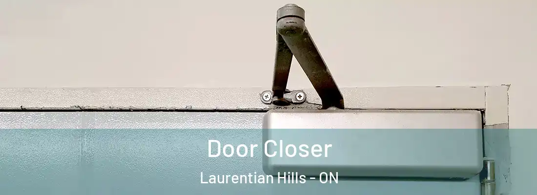  Door Closer Laurentian Hills - ON