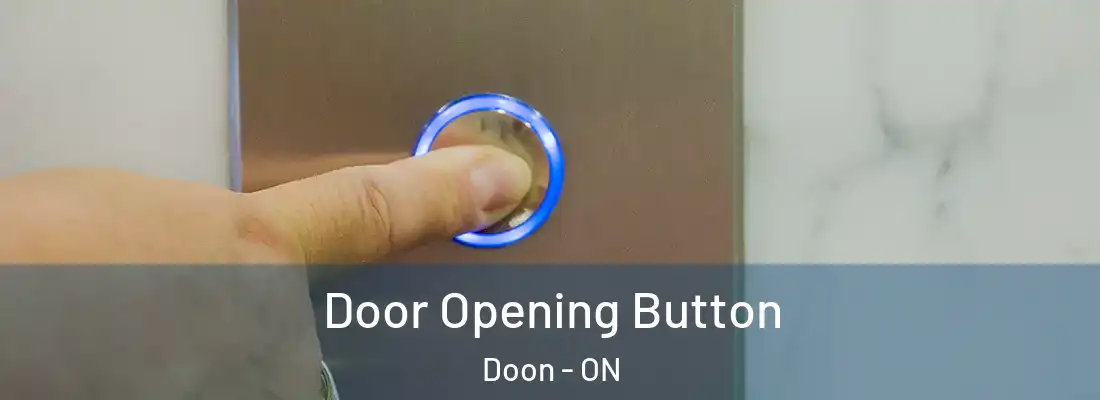  Door Opening Button Doon - ON