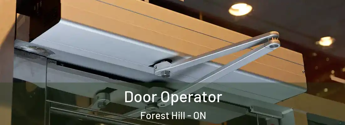  Door Operator Forest Hill - ON