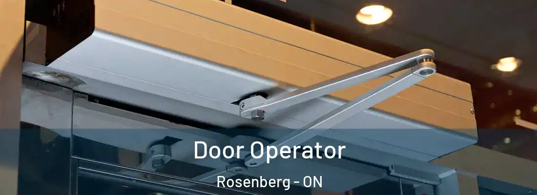  Door Operator Rosenberg - ON
