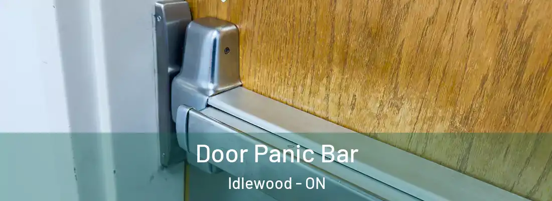  Door Panic Bar Idlewood - ON