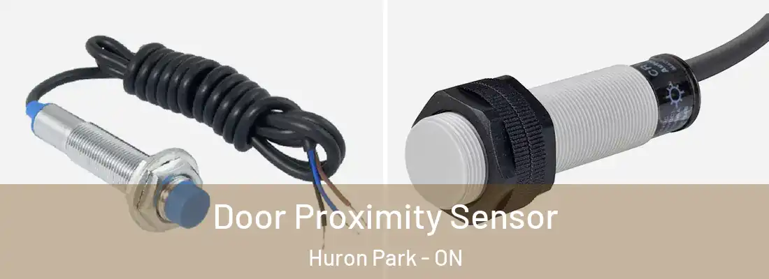  Door Proximity Sensor Huron Park - ON