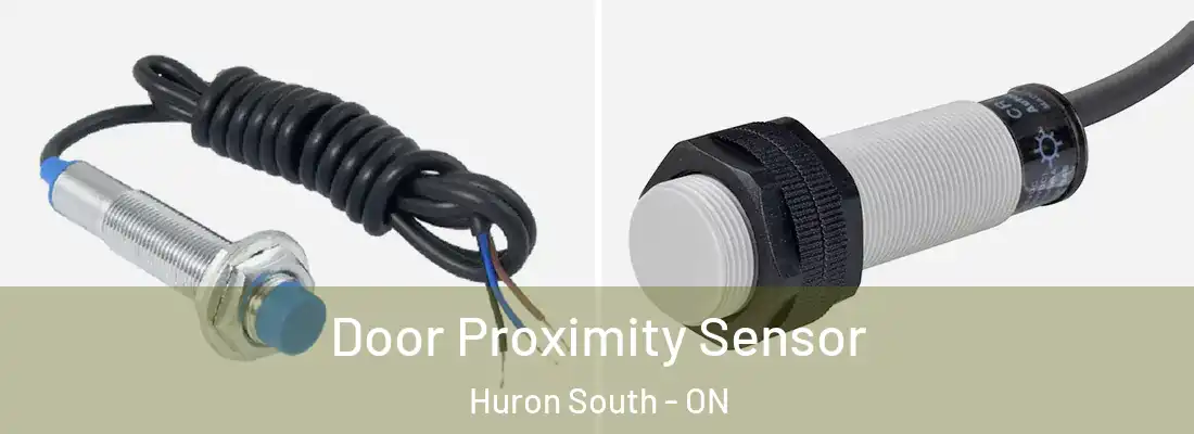  Door Proximity Sensor Huron South - ON