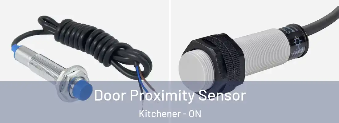  Door Proximity Sensor Kitchener - ON