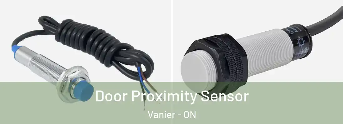  Door Proximity Sensor Vanier - ON