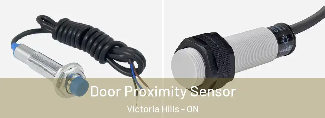  Door Proximity Sensor Victoria Hills - ON
