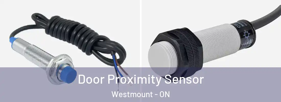  Door Proximity Sensor Westmount - ON
