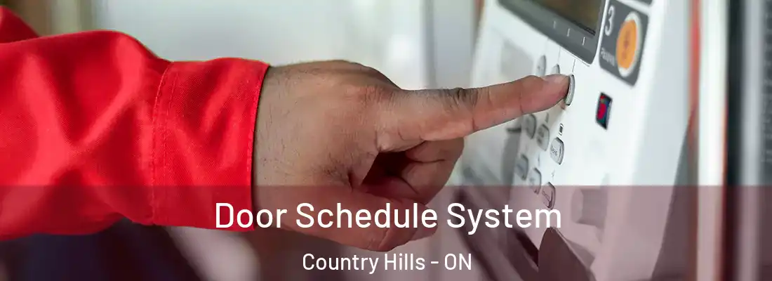  Door Schedule System Country Hills - ON