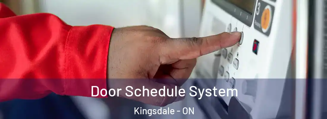  Door Schedule System Kingsdale - ON