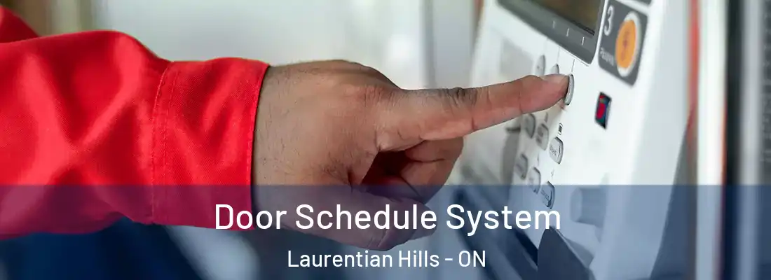  Door Schedule System Laurentian Hills - ON