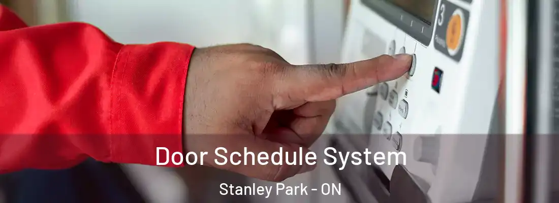  Door Schedule System Stanley Park - ON