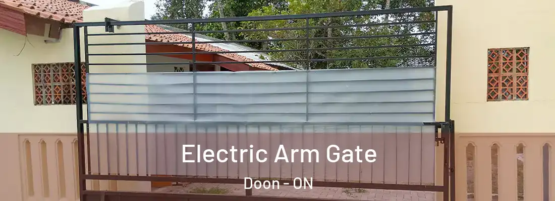  Electric Arm Gate Doon - ON