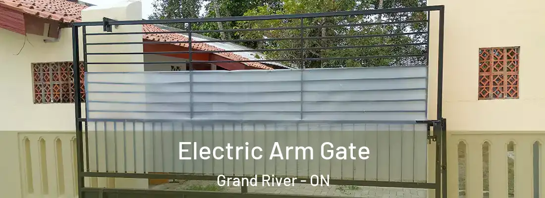  Electric Arm Gate Grand River - ON