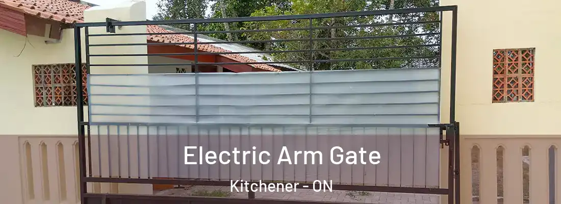 Electric Arm Gate Kitchener - ON