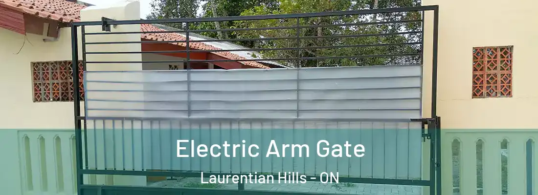  Electric Arm Gate Laurentian Hills - ON