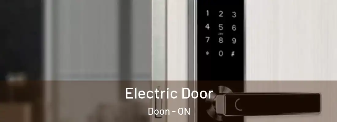  Electric Door Doon - ON