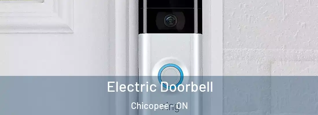  Electric Doorbell Chicopee - ON