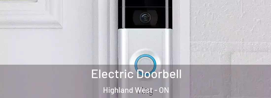  Electric Doorbell Highland West - ON