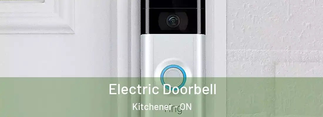 Electric Doorbell Kitchener - ON