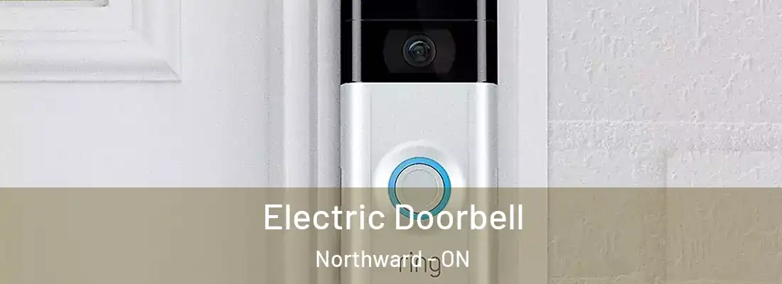  Electric Doorbell Northward - ON