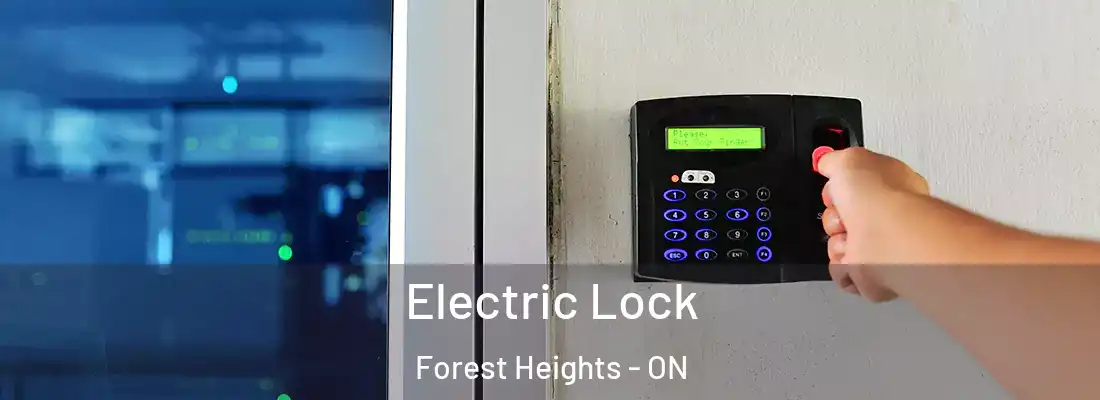  Electric Lock Forest Heights - ON