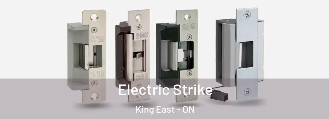  Electric Strike King East - ON