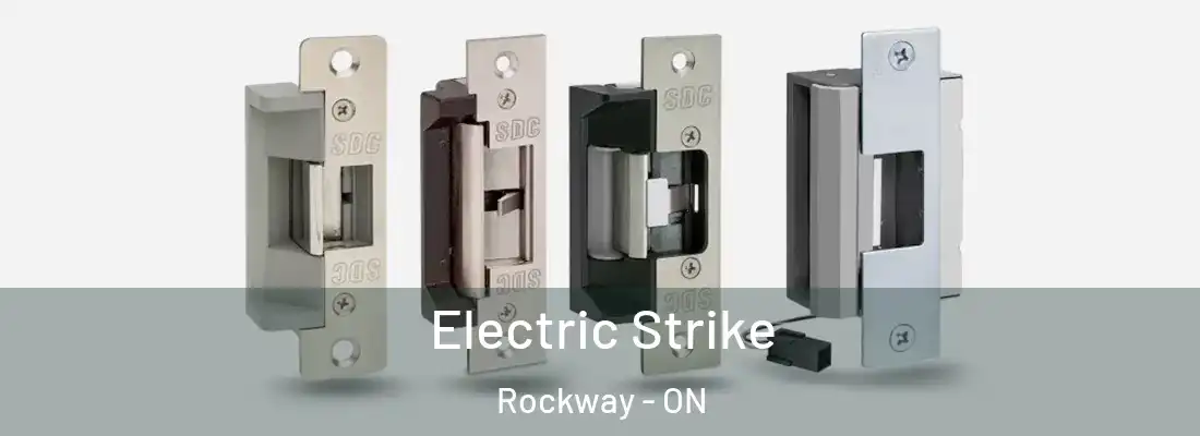  Electric Strike Rockway - ON