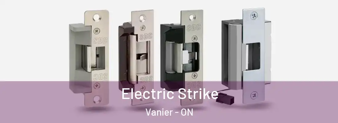 Electric Strike Vanier - ON