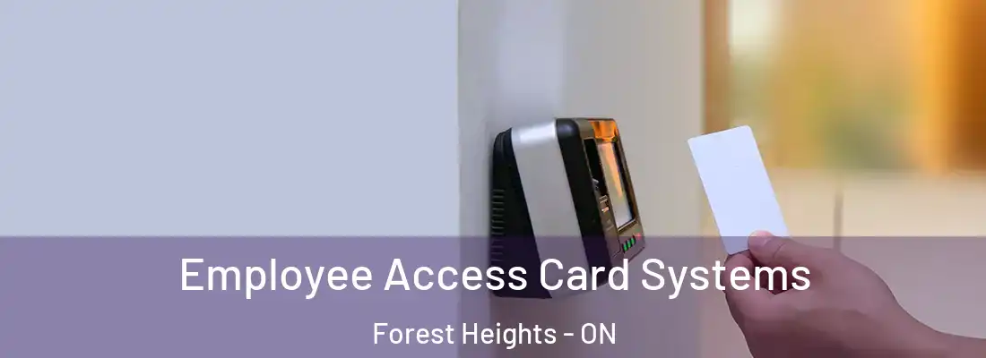  Employee Access Card Systems Forest Heights - ON