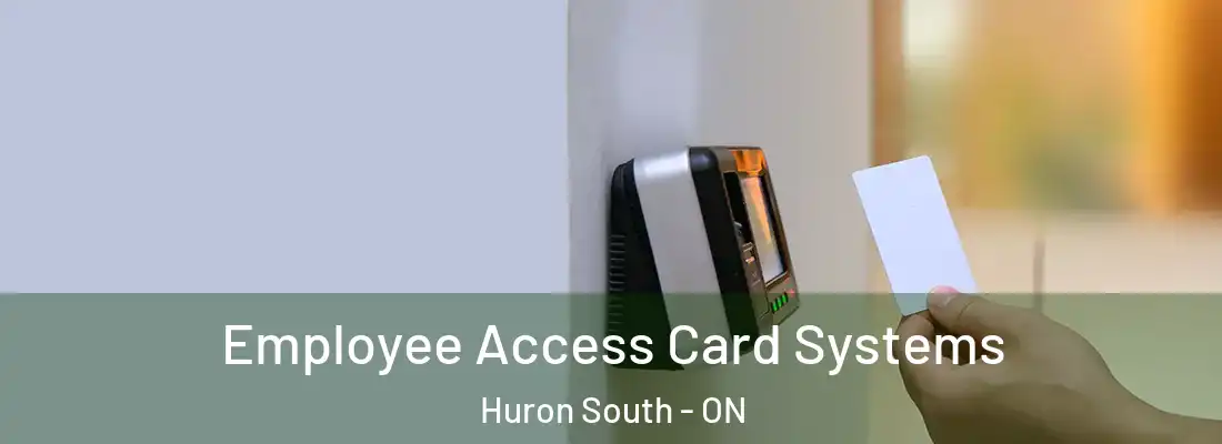  Employee Access Card Systems Huron South - ON