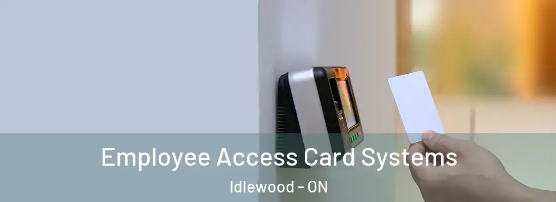  Employee Access Card Systems Idlewood - ON