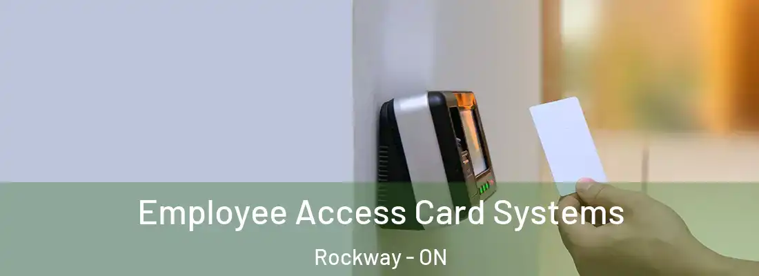  Employee Access Card Systems Rockway - ON