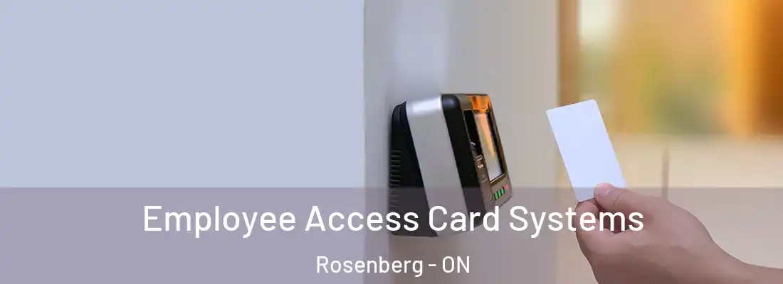  Employee Access Card Systems Rosenberg - ON