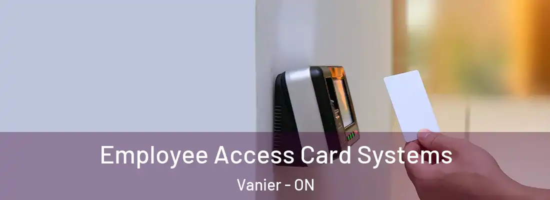  Employee Access Card Systems Vanier - ON