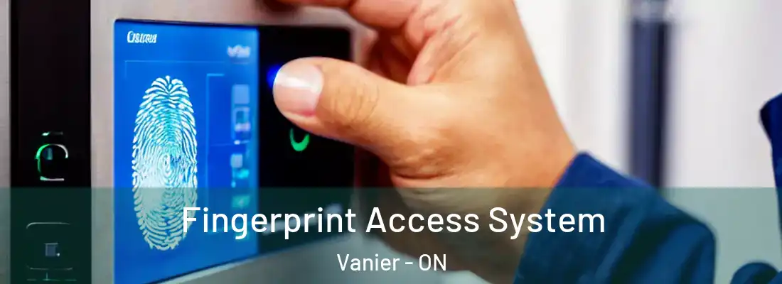  Fingerprint Access System Vanier - ON