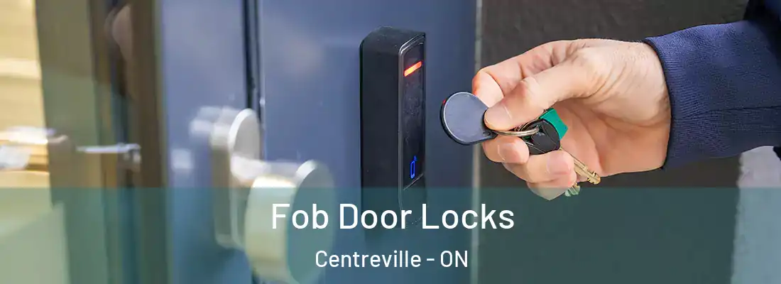 Fob Door Locks Centreville - ON
