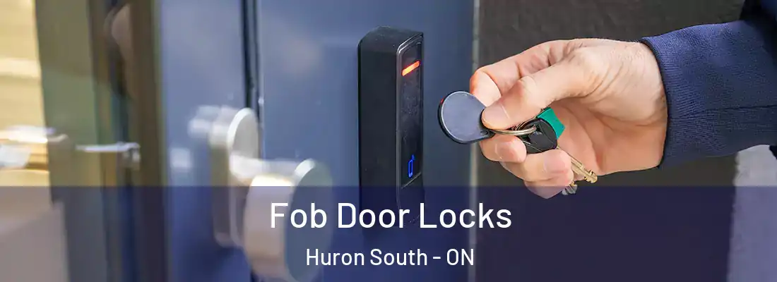  Fob Door Locks Huron South - ON