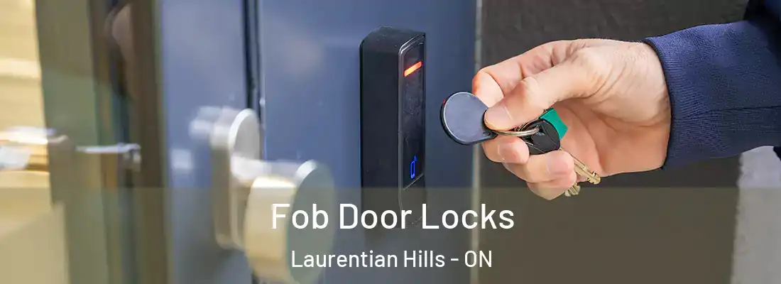  Fob Door Locks Laurentian Hills - ON