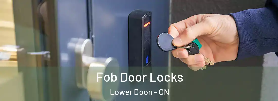  Fob Door Locks Lower Doon - ON