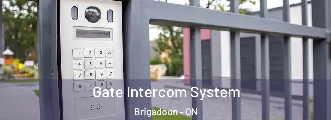  Gate Intercom System Brigadoon - ON