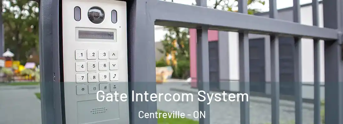  Gate Intercom System Centreville - ON