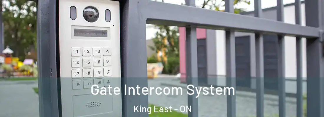  Gate Intercom System King East - ON