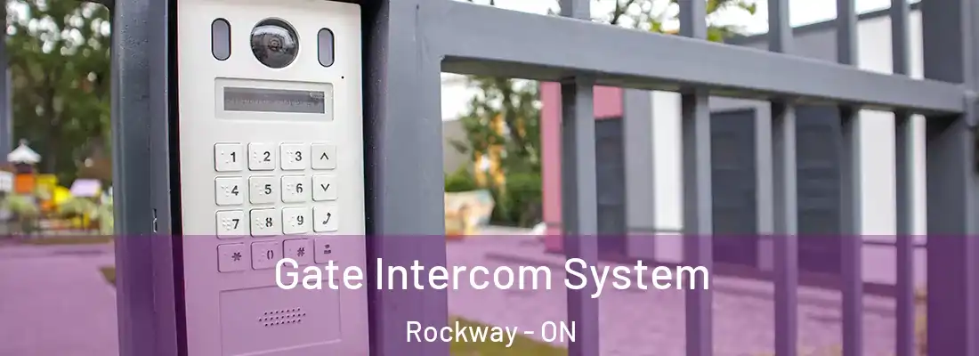  Gate Intercom System Rockway - ON