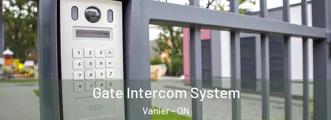  Gate Intercom System Vanier - ON