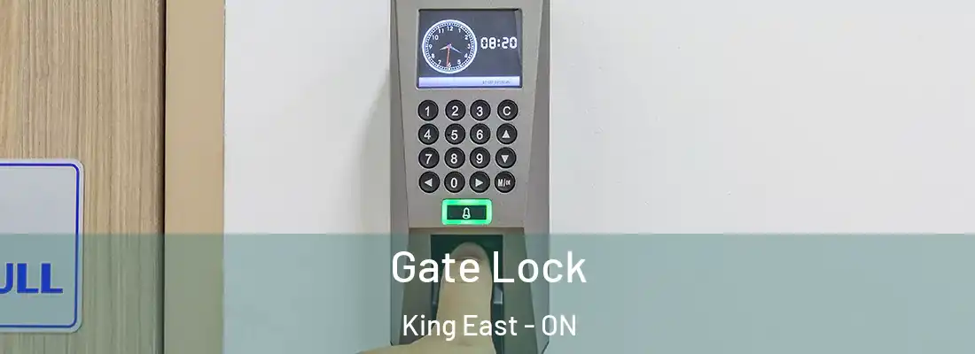  Gate Lock King East - ON